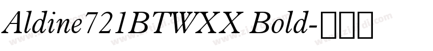 Aldine721BTWXX Bold字体转换